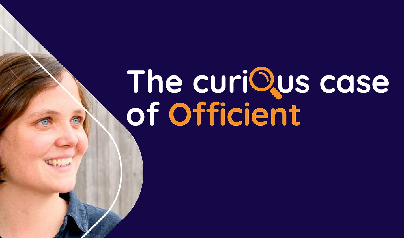 The curious case of Officient: “Onze medewerkers hebben hun groei zelf in handen”