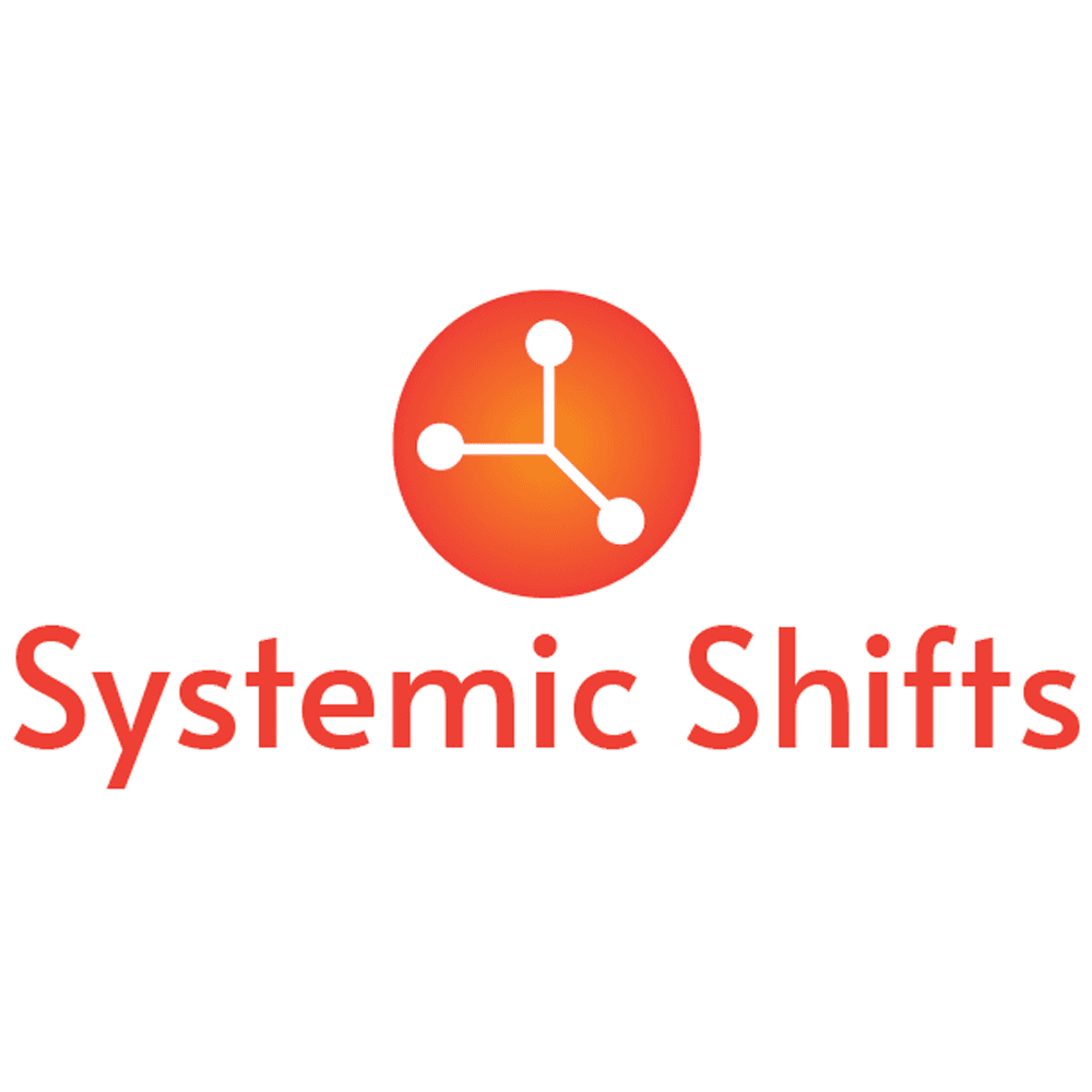 Systemic Shifts