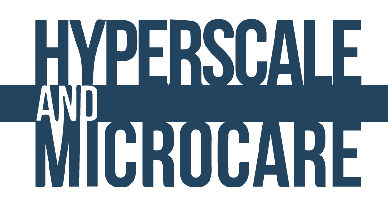 Hyperscale & Microcare